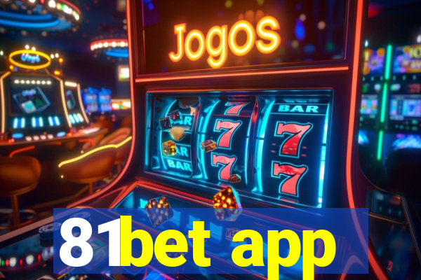 81bet app